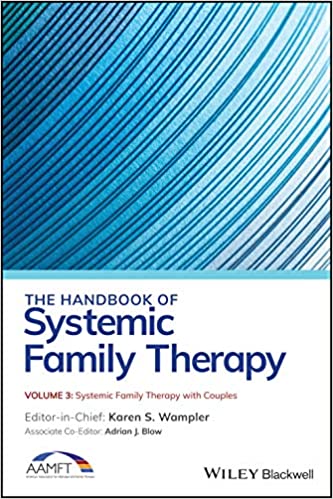 The Handbook of Systemic Family Therapy: Systemic Family Therapy with Couples