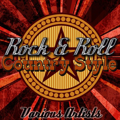 VA   Rock and Roll Country Style (2012)