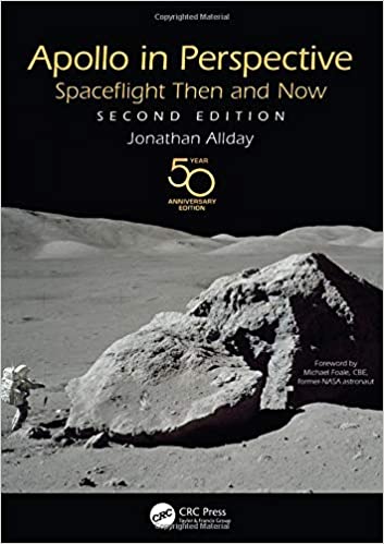 Apollo in Perspective: Spaceflight Then and Now Ed 2