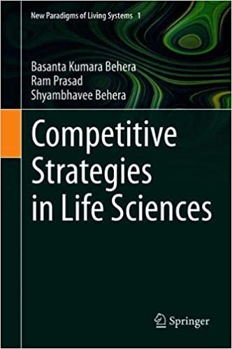 Competitive Strategies in Life Sciences (New Paradigms of Living Systems, 1)
