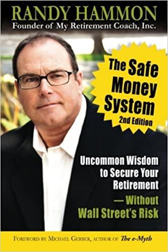 The Safe Money System