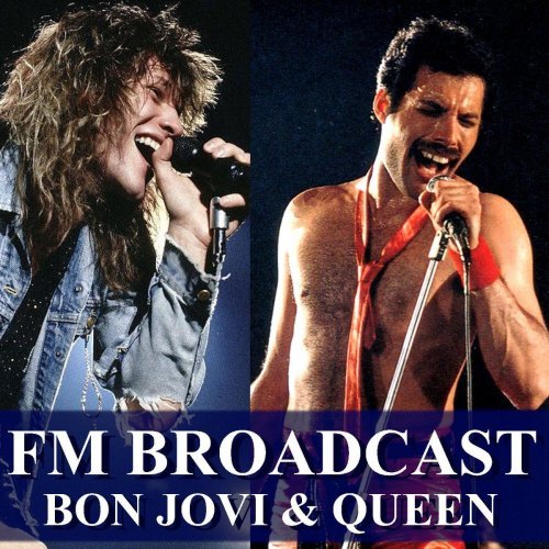 Bon Jovi and Queen   FM Broadcast Bon Jovi & Queen (2020)