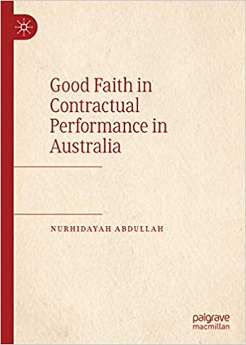 Good Faith in Contractual Performance in Australia