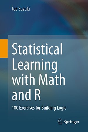 Statistical Learning with Math and R: 100 Exercises for Building Logic (True PDF)