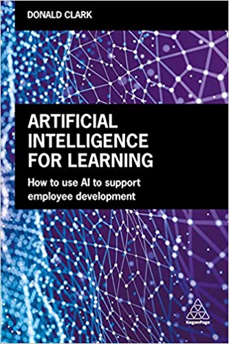 Artificial Intelligence for Learning: How to use AI to Support Employee Development