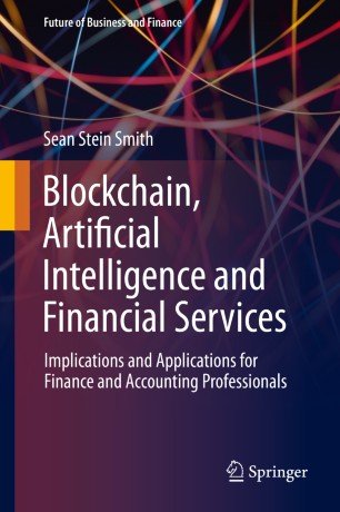 Blockchain, Artificial Intelligence and Financial Services (True EPUB)
