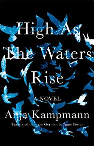 High as the Waters Rise: A Novel