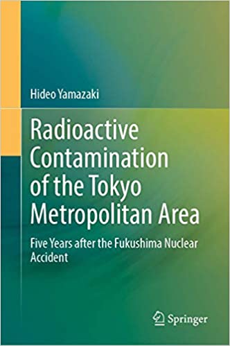 Radioactive Contamination of the Tokyo Metropolitan Area: Five Years after the Fukushima Nuclear Accident