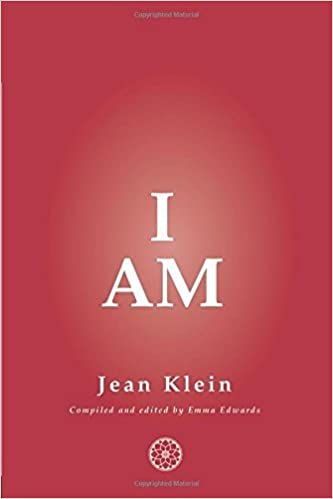 I Am by Jean Klein