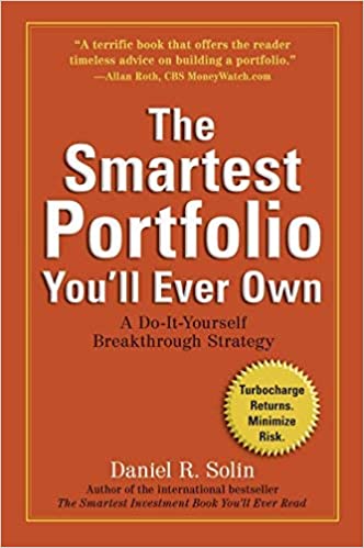 The Smartest Portfolio You'll Ever Own: A Do It Yourself Breakthrough Strategy