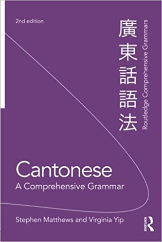 Cantonese: A Comprehensive Grammar Ed 2
