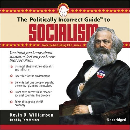 The Politically Incorrect Guide to Socialism [Audiobook]
