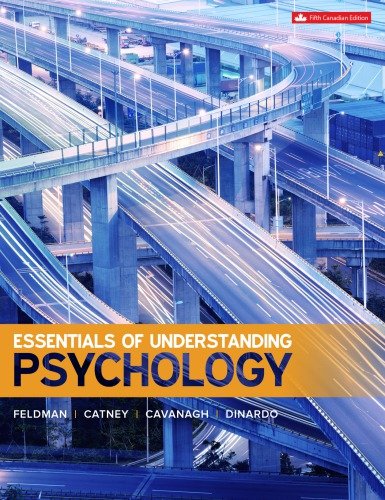 Essentials of Understanding Psychology, Fifth Canadian edition