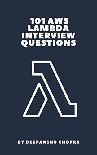 101 AWS Lambda Interview questions : for Professionals
