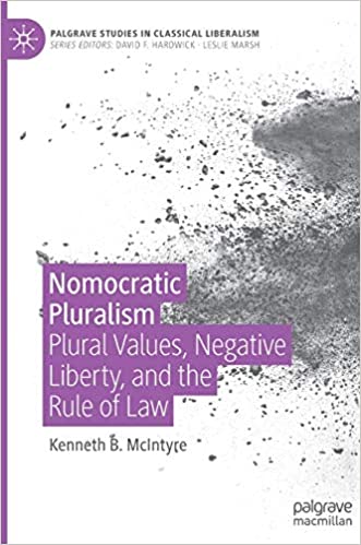 Nomocratic Pluralism: Plural Values, Negative Liberty, and the Rule of Law