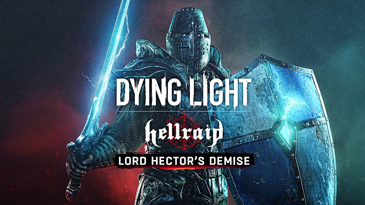 dying light hellraid armory