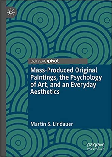 Mass Produced Original Paintings, the Psychology of Art, and an Everyday Aesthetics