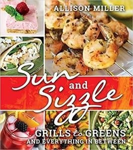 Sun and Sizzle: Grills to Greens and Everything In Between