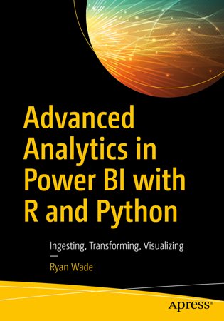 Advanced Analytics in Power BI with R and Python: Ingesting, Transforming, Visualizing (Code files)
