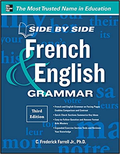 Side By Side French and English Grammar, 3rd Edition