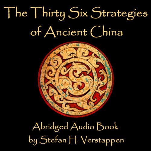 The Thirty Six Strategies of Ancient China (Audiobook)