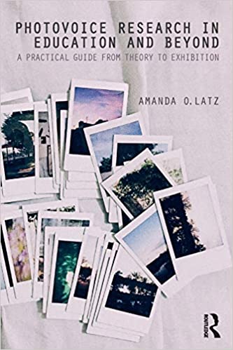 Photovoice Research in Education and Beyond Photovoice Research in Education and Beyond