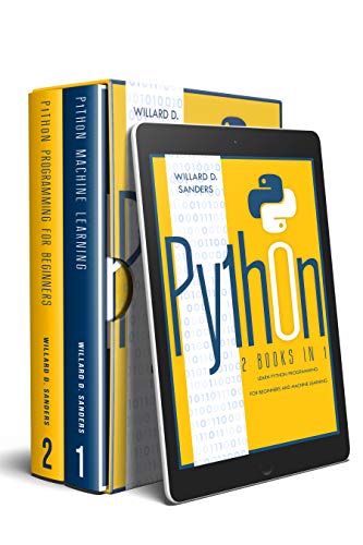 PYTHON: 2 books in 1 : Learn python programming for beginners and machine learning, Kindle Edition