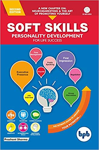 Soft Skills: Personality Development For Life Success by Prashant Sharma