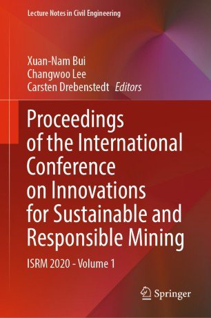Proceedings of the International Conference on Innovations for Sustainable and Responsible Mining: ISRM 2020   Volume 1