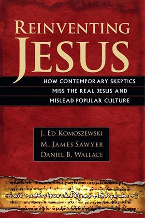 FreeCourseWeb Reinventing Jesus How Contemporary Skeptics Miss the Real Jesus and Mislead Popular Culture