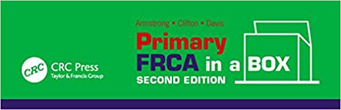 Primary FRCA in a Box, Second Edition Ed 2
