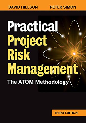 Practical Project Risk Management: The ATOM Methodology, 3rd Edition