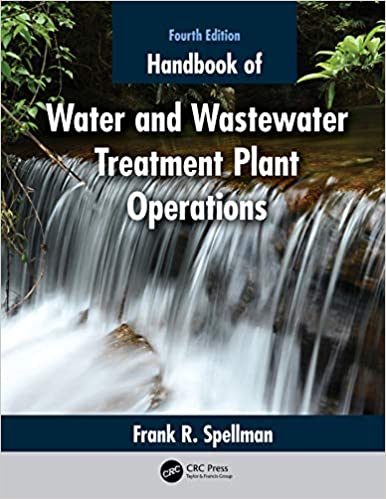 Handbook of Water and Wastewater Treatment Plant Operations, 4th Edition