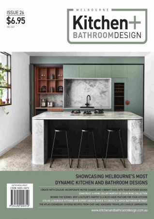 Melbourne Kitchen & Bathroom Design   Issue 26, 2020
