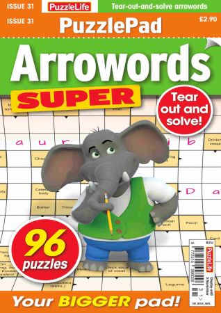 PuzzleLife PuzzlePad Arrowords Super   Issue 31, 2020