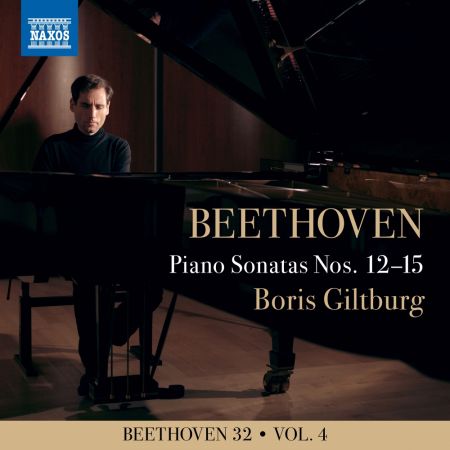 Boris Giltburg - Beethoven 32, Vol. 4: Piano Sonatas Nos. 12-15 (2020) (Hi-Res)