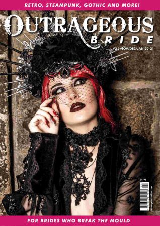 Outrageous Bride   Issue 02, November/December 2020 / January 2021
