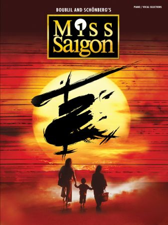 DevCourseWeb Miss Saigon 2017 Broadway Edition Songbook Vocal Selections