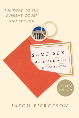 Same Sex Marriage in the United States: The Road to the Supreme Court