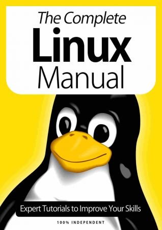 The Complete Linux Manual   Expert Tutorials To Improve Your Skills, 7th Edition October 2020
