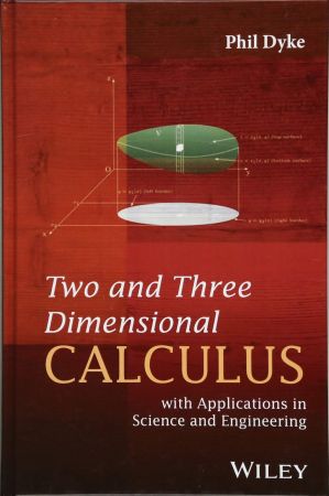 Two and Three Dimensional Calculus: with Applications in Science and Engineering (EPUB)