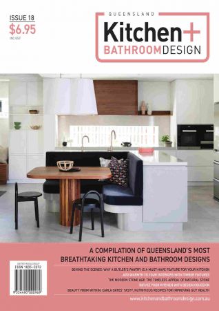 Queensland Kitchen & Bathroom Design   Issue 18, 2020