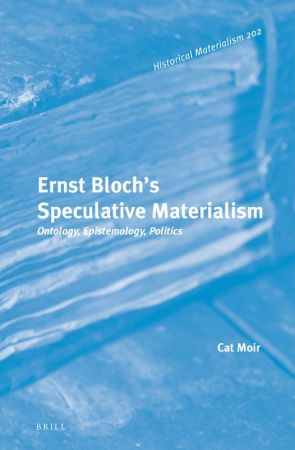 Ernst Bloch Speculative Materialism