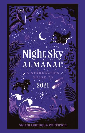 Night Sky Almanac: A Stargazer's Guide to 2021