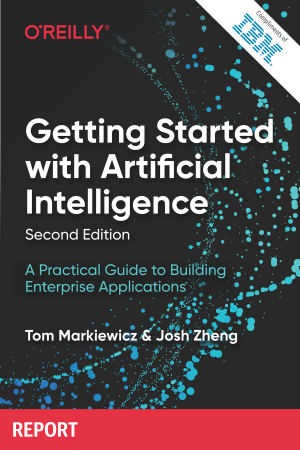 Getting Started with Artificial Intelligence, 2nd Edition