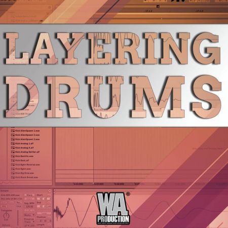 W. A. Production: Layering Drums