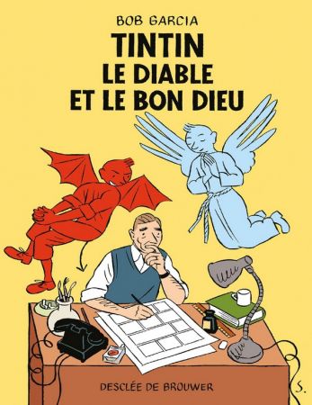 Tintin, le Diable et le Bon Dieu   Bob Garcia