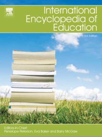International Encyclopedia of Education, 3rd Edition