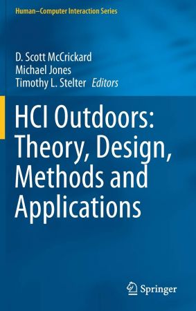 HCI Outdoors: Theory, Design, Methods and Applications