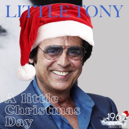 Download Little Tony - A Little Christmas Day (2020) - SoftArchive